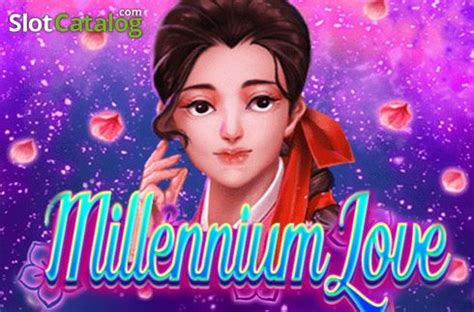 Millennium Love Slot - Play Online
